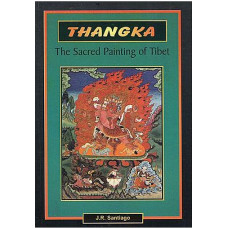 Thangka - The Sacred Painting of Tibet